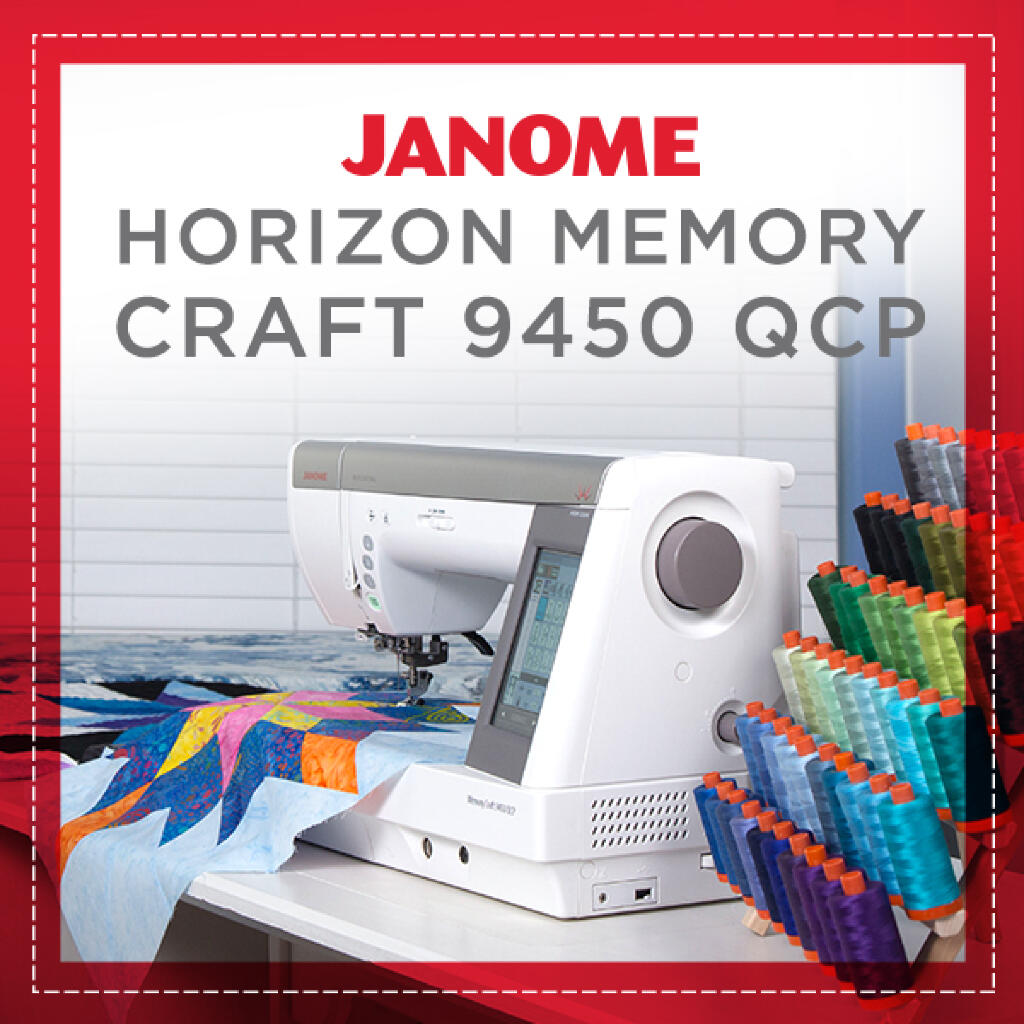 Horizon Memory Craft 9450 at Heartfelt Quilting and Sewing